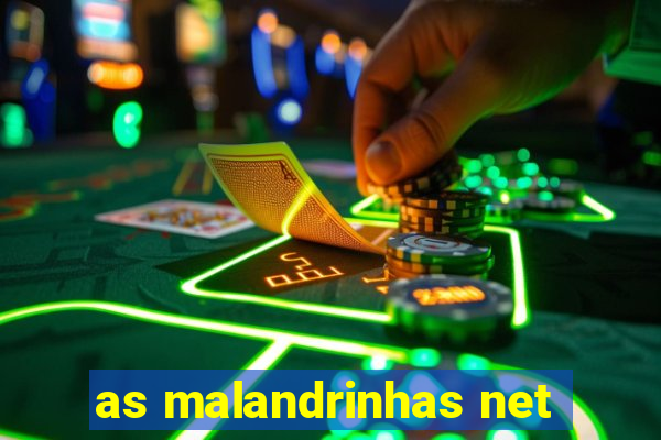 as malandrinhas net